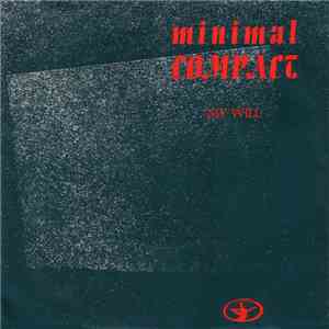 Minimal Compact - My Will