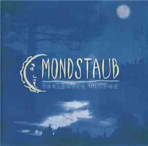 Mondstaub - Verlorene Träume