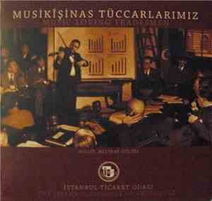 Musikişinas Tüccarlarımız Soliste: Melihat Gülses - Musikişinas Tüccarlarım ...