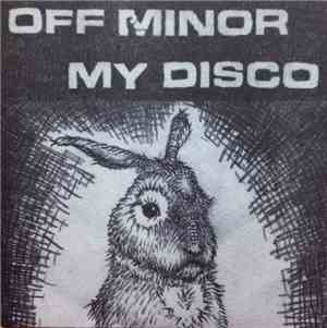 Off Minor / My Disco - Some Clown / Troubled Receiver