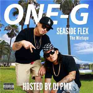 One-G - Seaside Flex The Mixtape