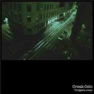 Orsak:Oslo - Torggata Sway