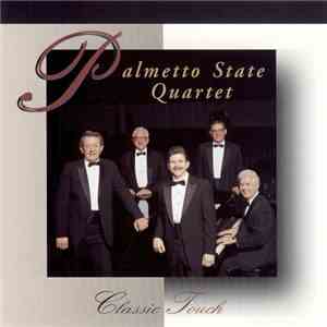 Palmetto State Quartet - Classic Touch
