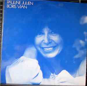 Pauline Julien - Pauline Julien Chante Boris Vian