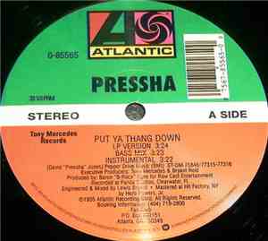 Pressha - Put Ya Thang Down