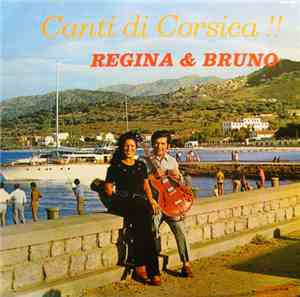 Regina & Bruno - Canti Di Corsica !!