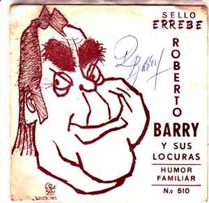 Roberto Barry - Roberto Barry y Sus Locuras
