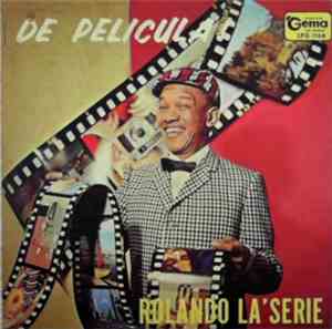 Rolando La'Serie - De Película