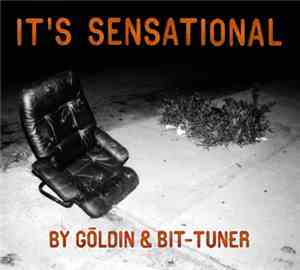 Sensational, Göldin & Bit-Tuner - It's Sensational