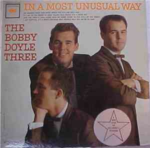 The Bobby Doyle Three - In A Most Unusual Way
