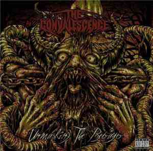 The Convalescence - Unmasking The Betrayer