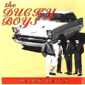 The Ducky Boys - Dark Days B​-​Sides