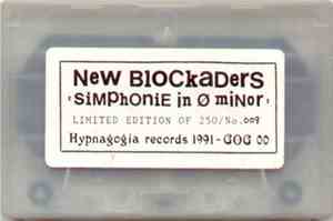 The New Blockaders - Simphonie In Ø Minor
