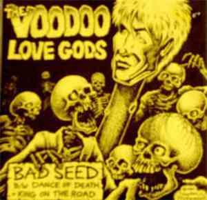 The Voodoo Love Gods - Bad Seed