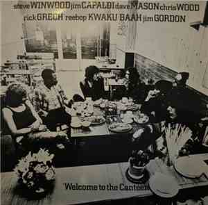 Traffic - Welcome To The Canteen