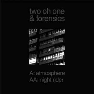 Two Oh One & Forensics - Atmosphere / Night Rider