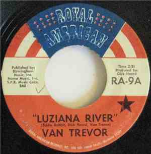 Van Trevor - Luziana River