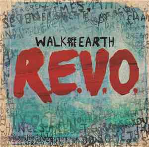Walk Off The Earth - R.E.V.O.