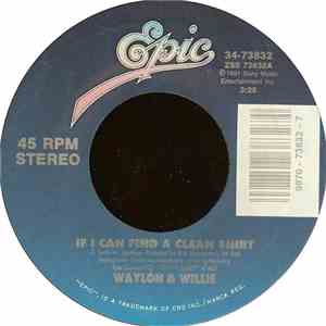 Waylon & Willie - If I Can Find A Clean Shirt