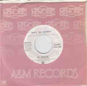 38 Special  - Hold On Loosely / You Keep Runnin' Away