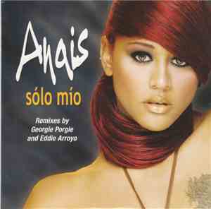 Anais  - Solo Mio