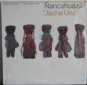 Ñancahuazú - Jacha Uru