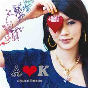 Ayuse Kozue - A❤K