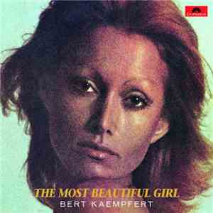 Bert Kaempfert - The Most Beautiful Girl