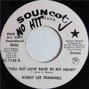 Bobby Lee Trammell - You Put Love Back In My Heart / I Lost The Girl I Love ...