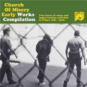 Church Of Misery - Early Works Compilation