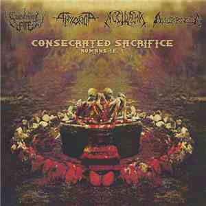 Consuming Fire / Almagor / Acéldama / Azorrague - Consecrated Sacrifice