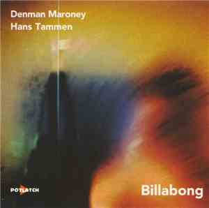 Denman Maroney & Hans Tammen - Billabong