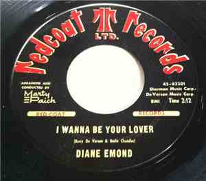 Diane Emond - I Wanna Be Your Lover / I Can't Help It
