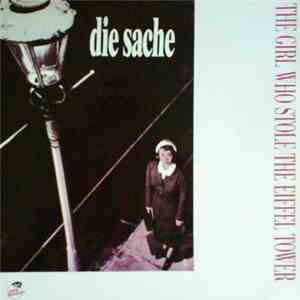 Die Sache - The Girl Who Stole The Eiffel Tower