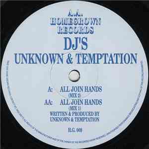 DJ's Unknown & Temptation - All Join Hands