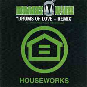 Drummers Of Love - Drums Of Love - Remix