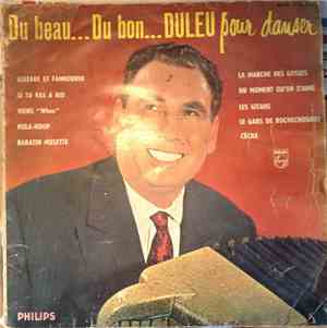 Edouard Duleu A L'Accordion Et Son Ensemble - Du beau, Du bon, Duleu pour d ...