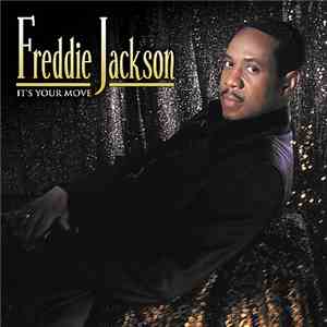 Freddie Jackson - It's Your Move
