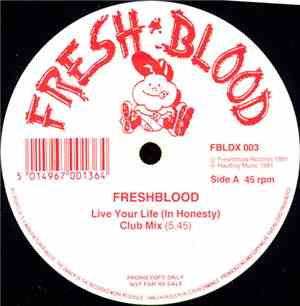 Freshblood - Live Your Life (In Honesty)