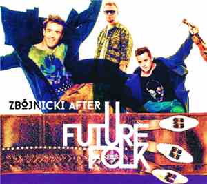 Future Folk - Zbójnicki After