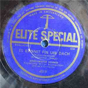 Geschwister Schmid, Walter Baumgartner Und Sein Orchester - Es Rägnet Fin U ...