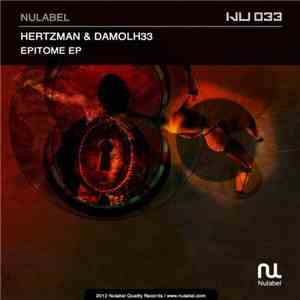 Hertzman & Damolh33 - Epitome EP