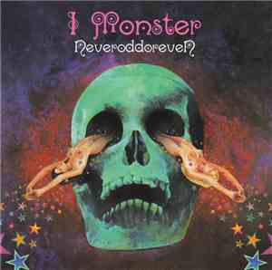 I Monster - Neveroddoreven
