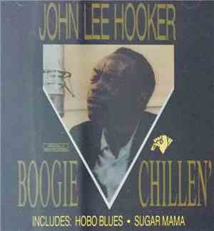 John Lee Hooker - Boogie Chillen'