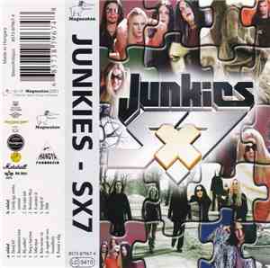 Junkies  - SX7