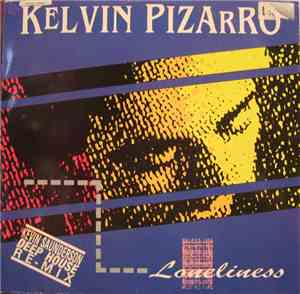 Kelvin Pizarro - Loneliness