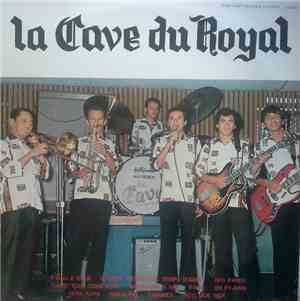Ken Cowan , Mike Pedron - La Cave Du Royal