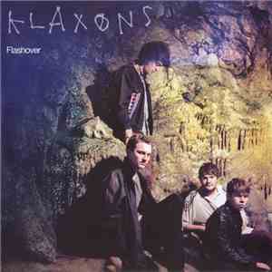 Klaxons - Flashover