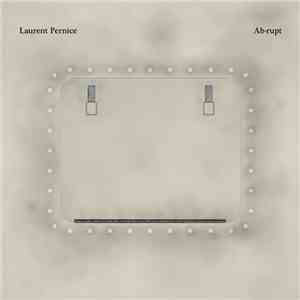 Laurent Pernice - Ab-Rupt