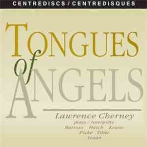 Lawrence Cherney - Tongues Of Angels